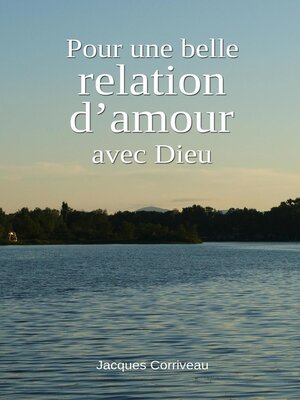 cover image of Pour une belle relation d'amour avec Dieu